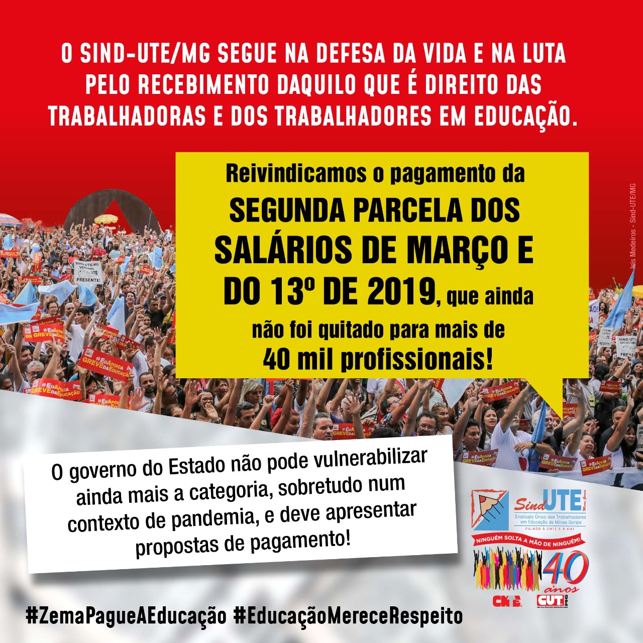 Sind Utemg Zemapagueaeducação Reivindicamos O Pagamento Da Segunda Parcela Dos Salários De 